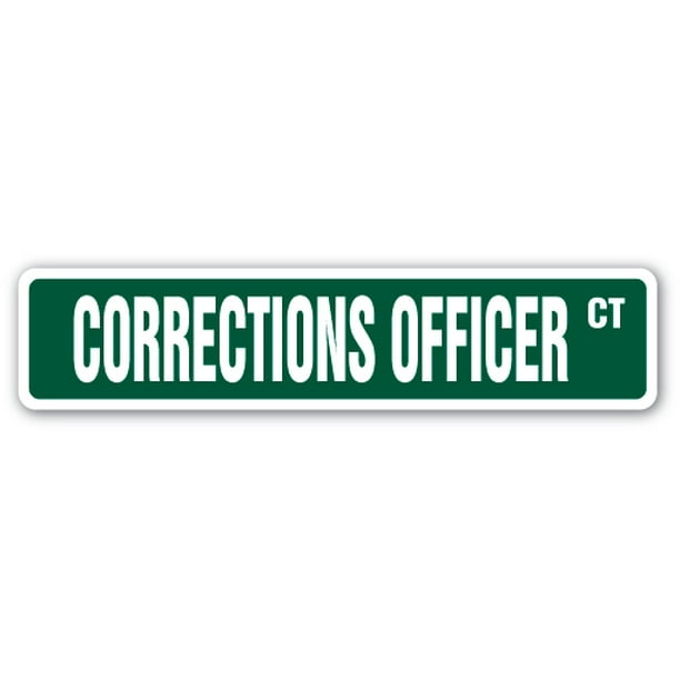 Indoor/Outdoor 36 Wide Plastic Sign CORRECTIONS OFFICER Street Sign jail guard inmate jailer prison Indoor/Outdoor 36 Wide Plastic Sign CORRECTIONS OFFICER Street Sign jail guard inmate jailer prison